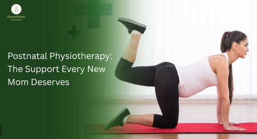 Postnatal Physiotherapy