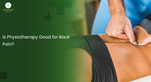 Physiotherapy Good for Back Pain