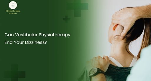 Vestibular Physiotherapy
